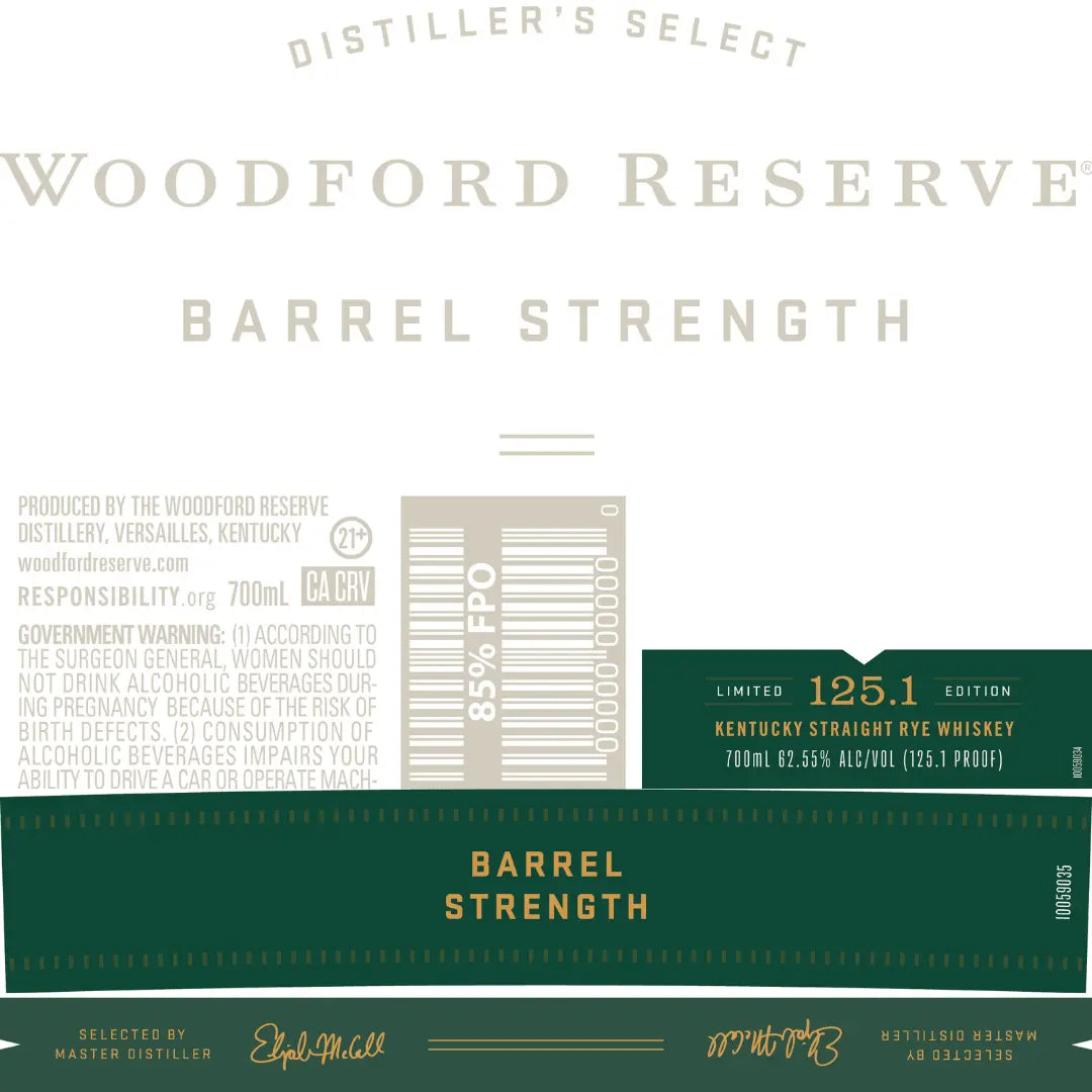 A label for Woodford Reserve Barrel Strength Kentucky Straight Rye Whiskey 125.1 Proof, a limited edition rye with 62.5% ABV, featuring product details, a government warning, and gold text on green and cream backgrounds.