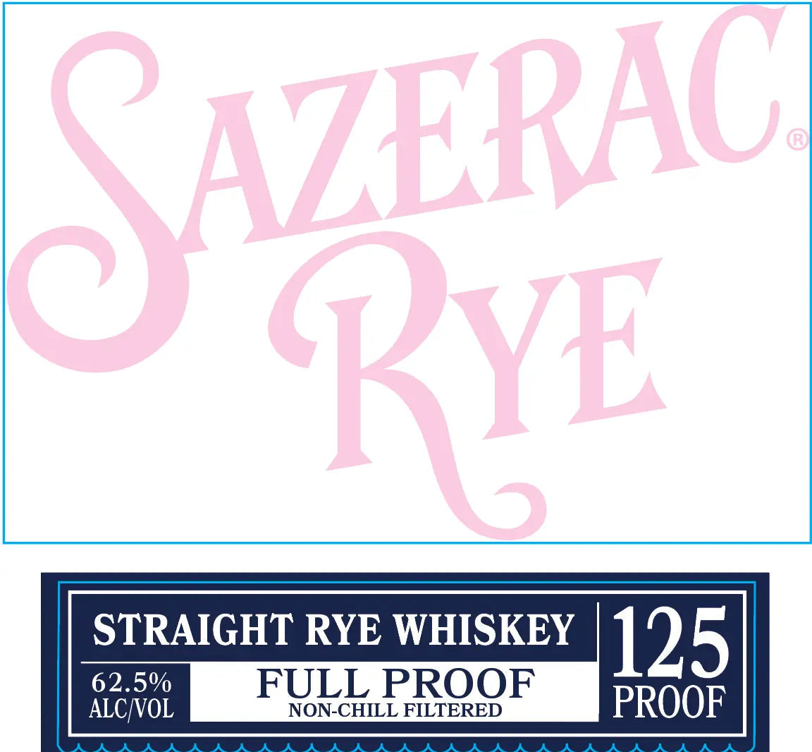 The Sazerac Rye Full Proof Straight Rye Whiskey 125 Proof 750mL label displays “Sazerac Rye” in large pink letters above a blue box with “Straight Rye Whiskey, 125 Proof, 62.5% Alc/Vol, Full Proof, Non-Chill Filtered.” Crafted by Sazerac.