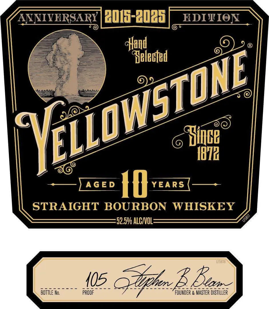 The Yellowstone 10 Year Anniversary Edition Straight Bourbon Whiskey features a black and gold label, is small-batch, aged 10 years, bottled at 52.5% ABV, hand-selected with Stephen B. Beam’s signature and bottle number 105.