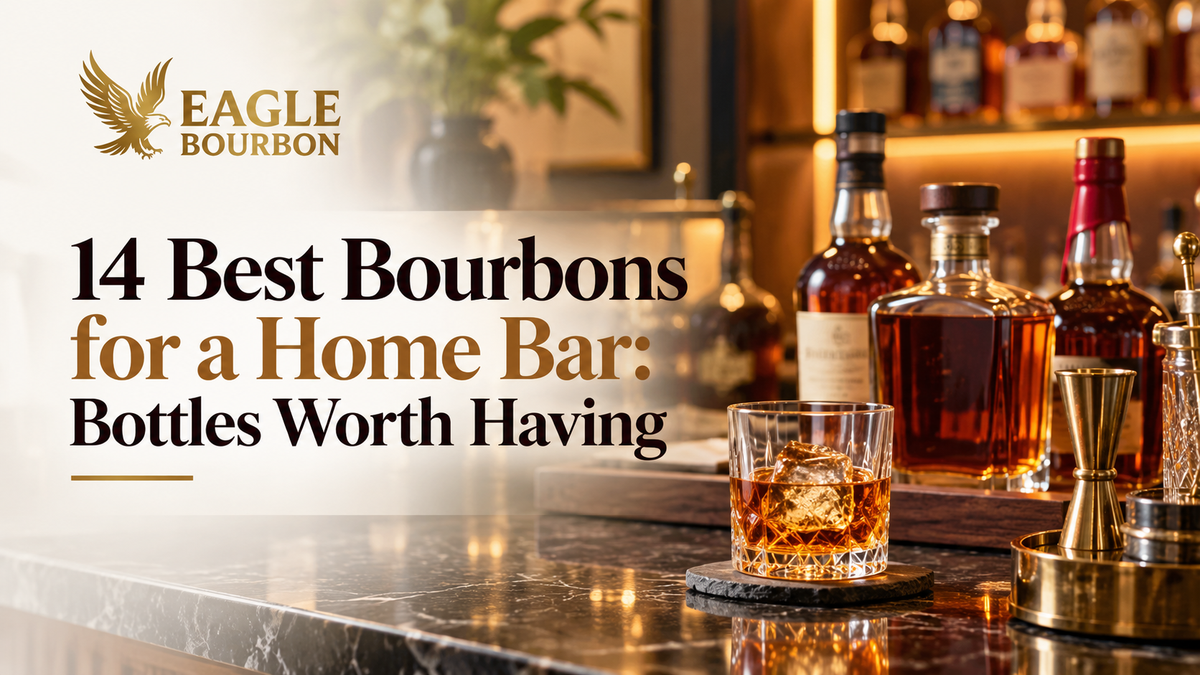 14 Best Bourbons for a Home Bar: Bottles Worth Having