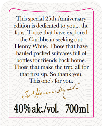 Hennessy Henny White 25th Anniversary